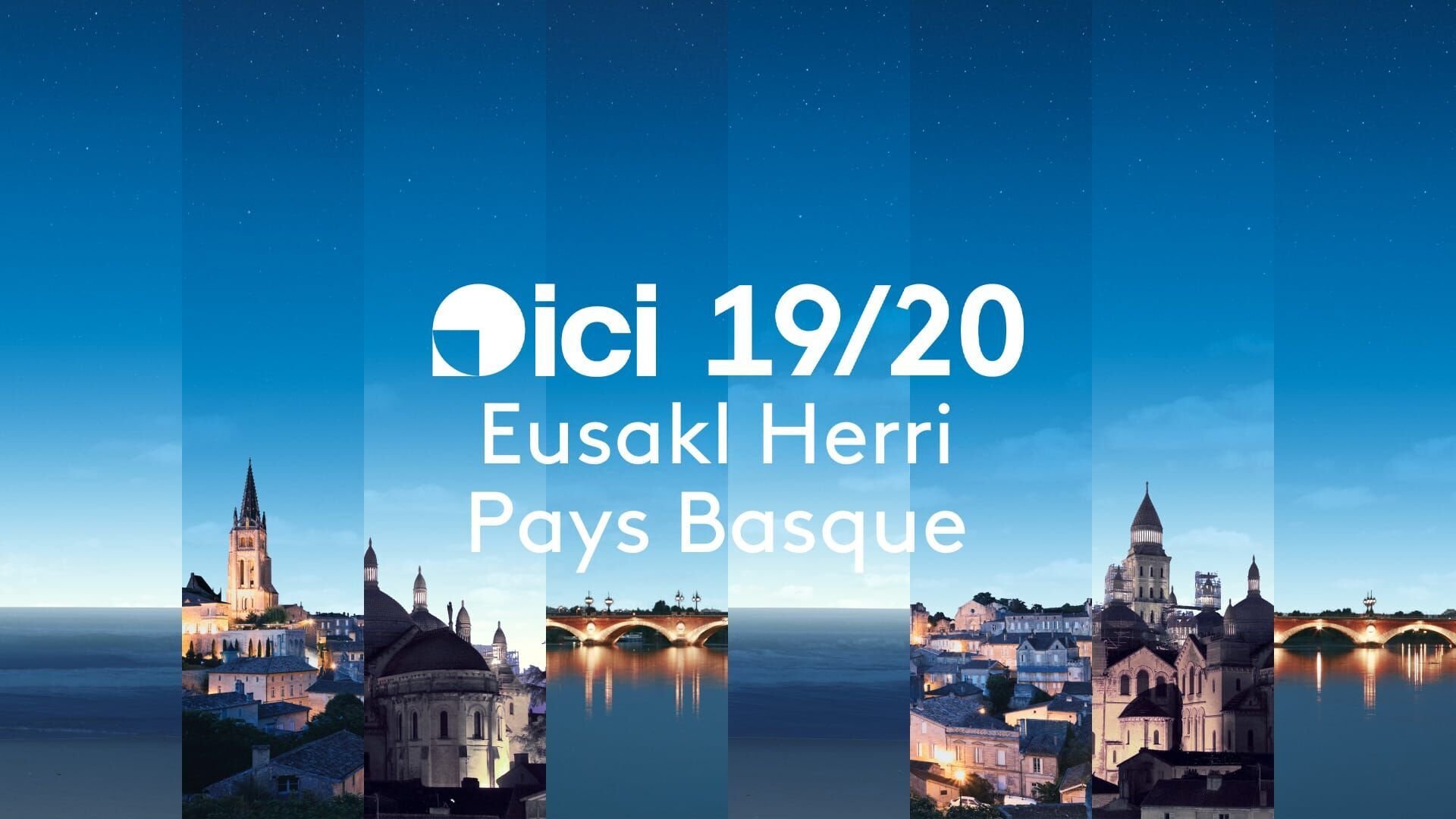 ICI 19/20 - Euskal Herri Pays Basque