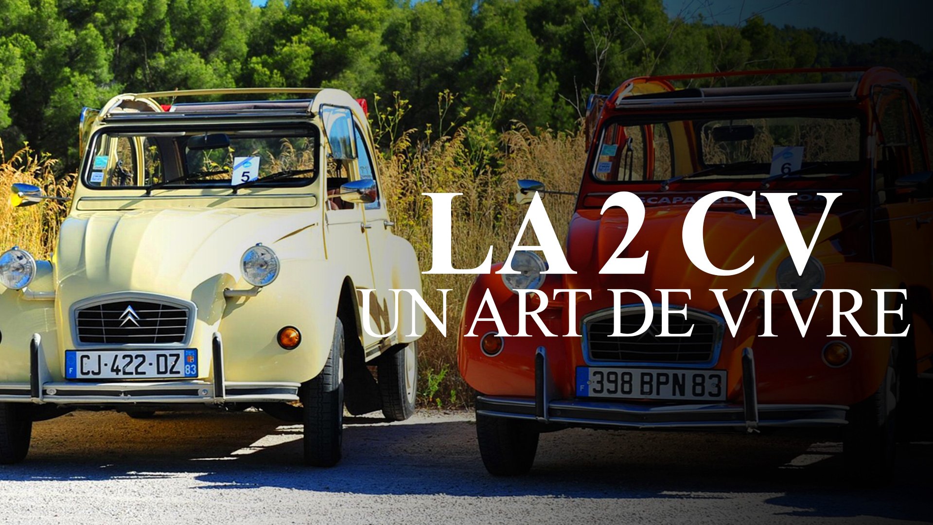 La 2 CV, un art de vivre - S01E03