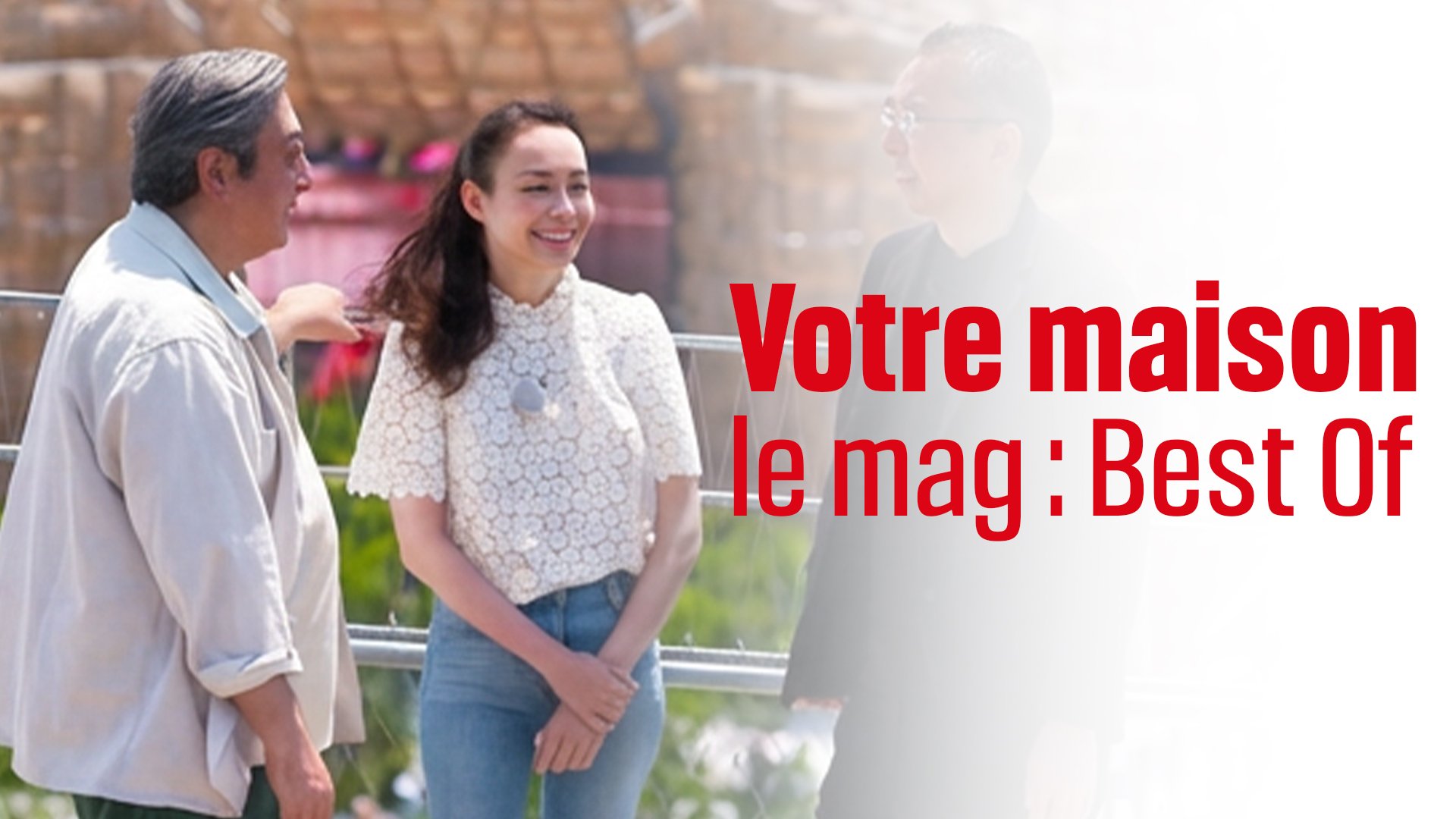 Votre maison, le mag : Best Of - S01E11 — MaisonEtTravaux.fr 20:28