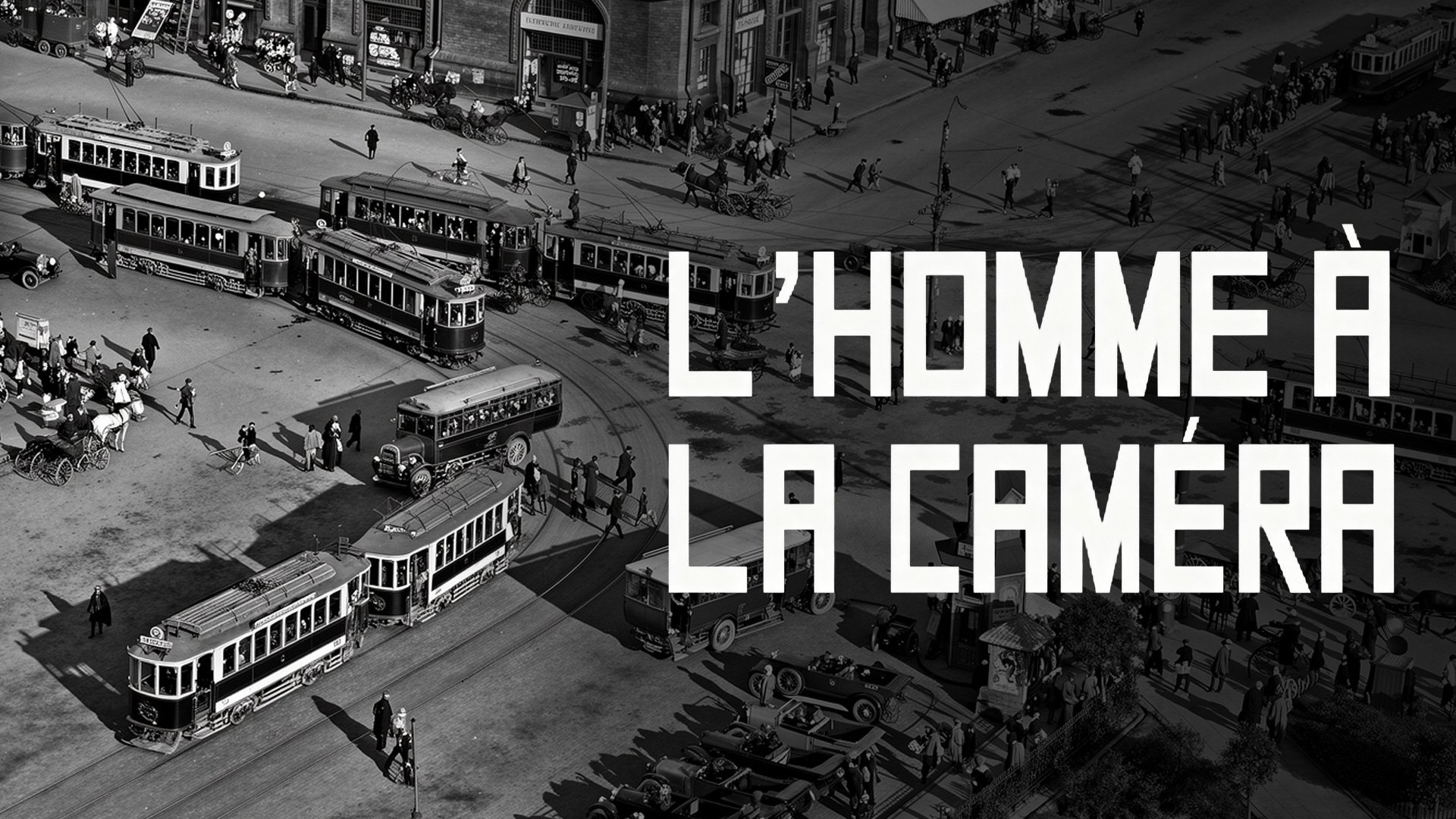 L'homme à la caméra — DriveInMovieChannel.fr 04:43