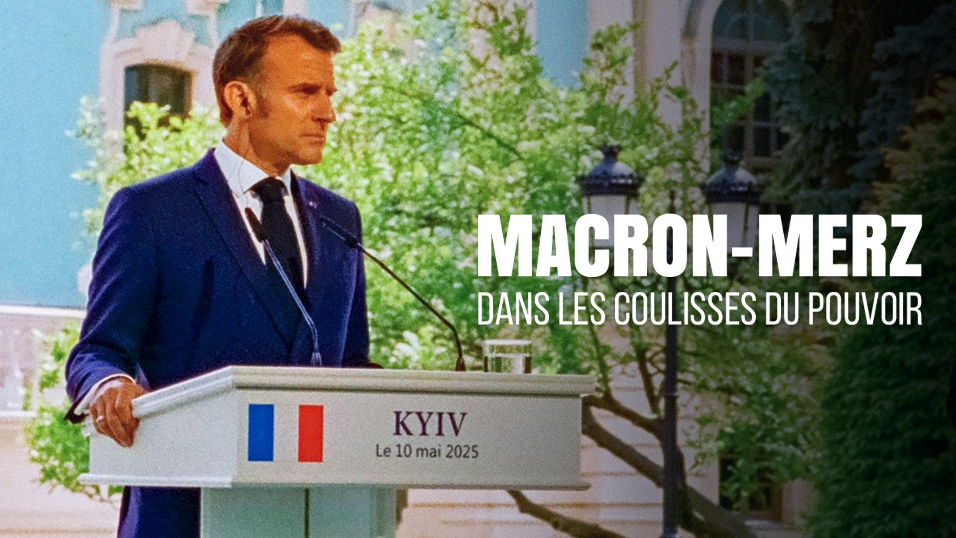 Macron-Merz : dans les coulisses du pouvoir — Arte Allemand 21:45