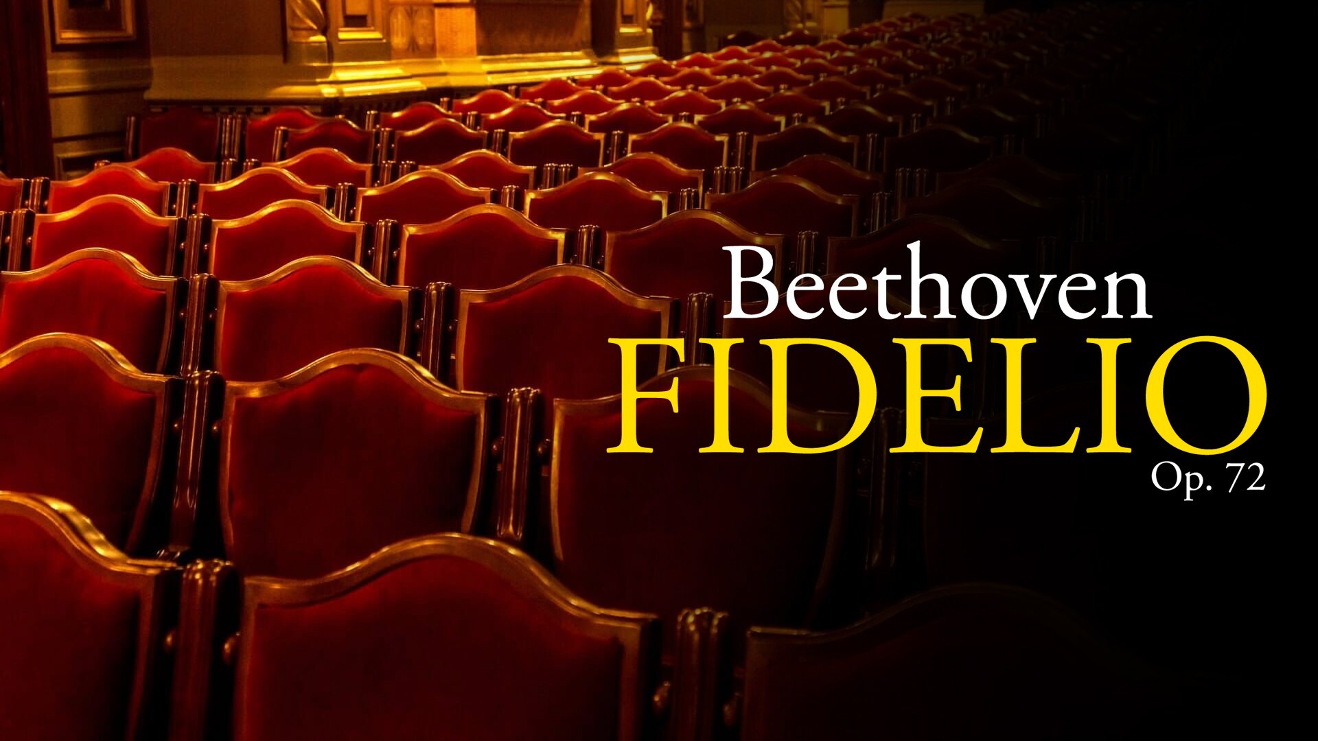 Beethoven - Fidelio, Op. 72