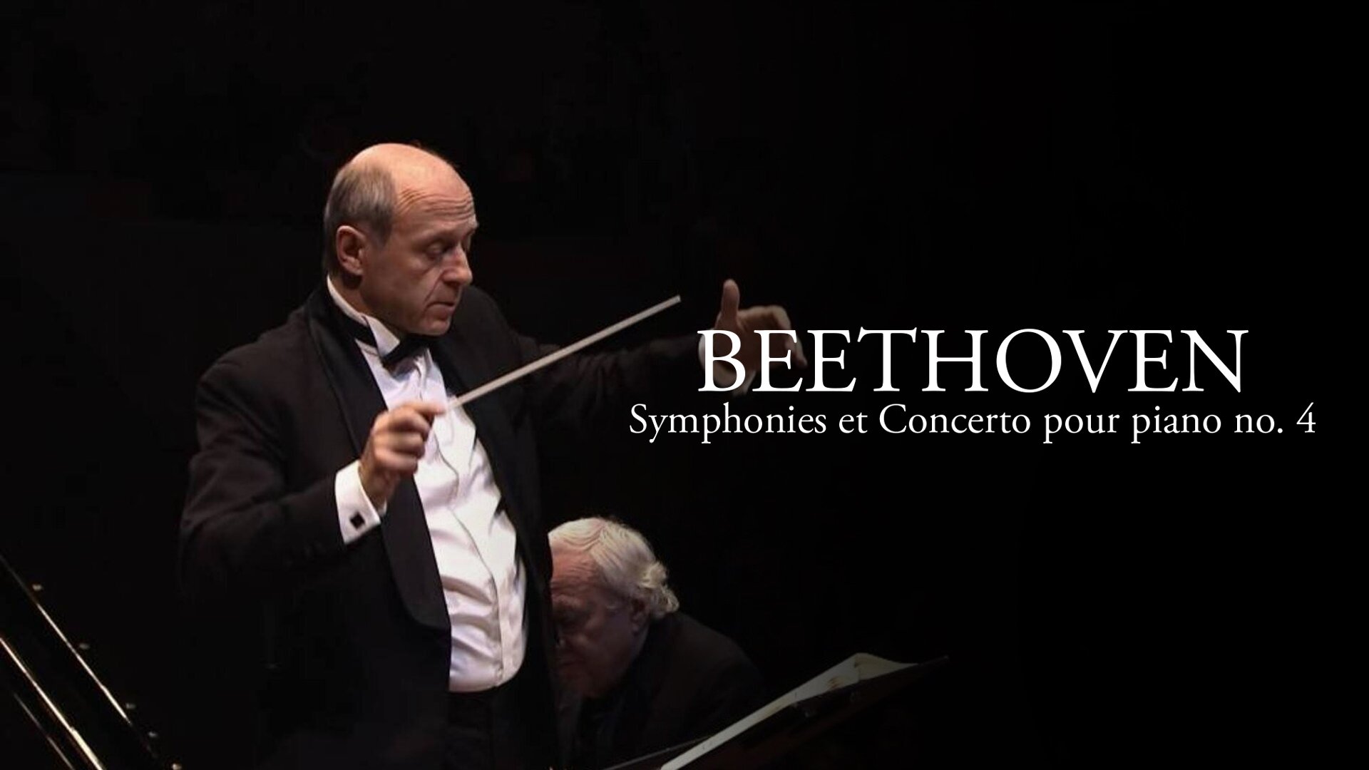 Beethoven - Symphonies et Concerto pour piano no. 4